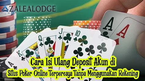 situs poker online tanpa rekening transfer online Array